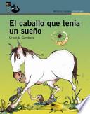 El caballo que tenía un sueño