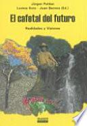 El cafetal del futuro