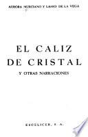 El cáliz de cristal y otras narraciones