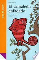 El camaleón enfadado