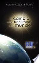 El cambio como fundamento del mundo