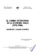 El cambio ocupacional en la economía vasca (1970-1986)