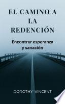 El camino a la redención