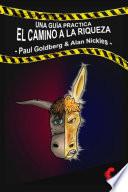 El camino a la riqueza - The Way To Get Rich
