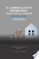 El Camino al Éxito Inmobiliario