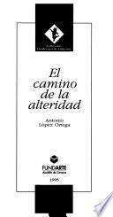 El camino de la alteridad