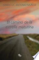 El camino de la estrella matutina