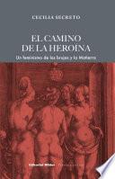 El camino de la heroína
