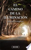 EL CAMINO DE LA ILUMINACIÓN