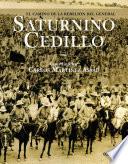 El camino de la rebelión del general Saturnino Cedillo