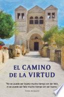 El Camino de la Virtud