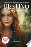 El camino de las hadas / The Fairies' Path