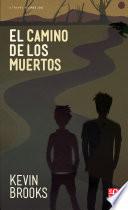 El camino de los muertos