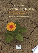 El camino del duelo. 2a ed