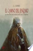 El Camino del Jenízaro
