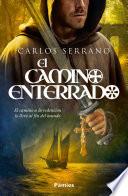 El camino enterrado