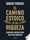 El camino estoico a la riqueza