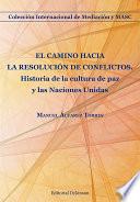 El camino hacia la resolución de conflictos