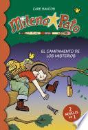 El campamento de los misterios (2 novelas en 1) (Serie Milena Pato 6)