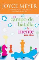 El Campo de Batalla de la Mente para Ninos