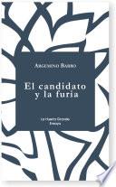 El candidato y la furia