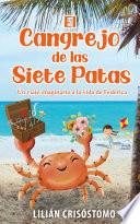 El cangrejo de las siete patas: Un viaje imaginario a la vida de Federica