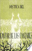 El Cantar de Los Cantares Exposicion Mistica