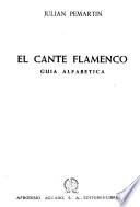 El cante flamenco quía alfabética