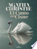 El canto del cisne