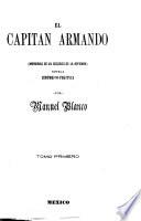 El capitan Armando, memorias de un soldado de la Reforma
