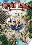 El Capitan Trueno y El Circulo de Fuego / The Circle of Fire