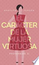 El carácter de la mujer virtuosa