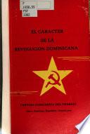 El carácter de la revolución dominicana