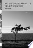 El cardo en el lomo del rinoceronte