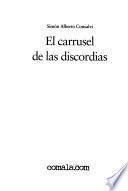 El carrusel de las discordias