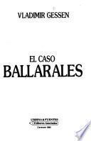 El caso Ballarales