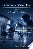 El Caso Collins