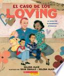El caso de los Loving (The Case for Loving)