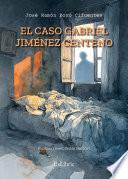 El caso Gabriel Jiménez Centeno