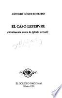 El caso Lefebvre
