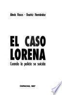 El caso Lorena