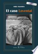 El caso Lovental