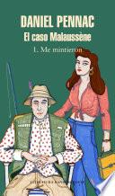 El caso Malaussène (1. Me mintieron)
