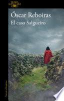 El caso Salgueiro
