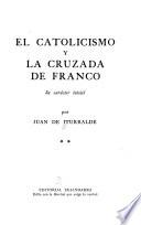 El catolicismo y la cruzada de Franco: Su carácter inicial