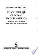 El caudillaje criminal en Sud América