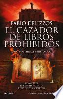 El cazador de libros prohibidos. Un thriller histórico con más de 300.000 ejemplares vendidos