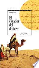 El cazador del desierto