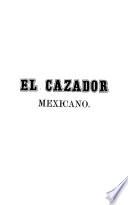 El cazador mexicano