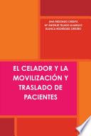 EL CELADOR Y LA MOVILIZACIÓN Y TRASLADO DE PACIENTES